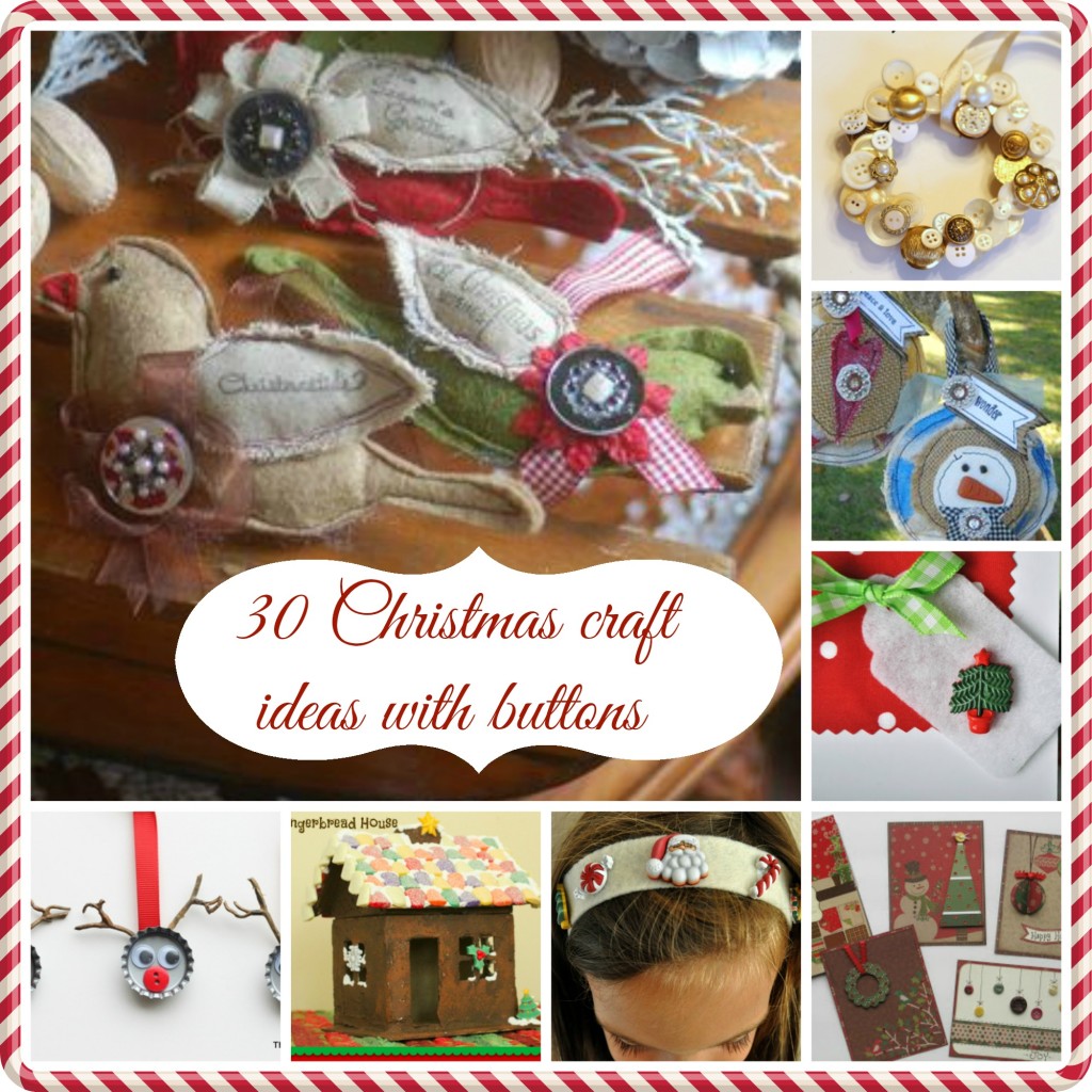 30 Christmas craft ideas with Buttons